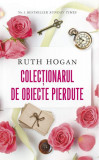 Colecționarul de obiecte pierdute - Hardcover - Ruth Hogan - RAO, 2019