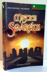 MISTICII SOARELUI de JEAN-MICHEL ANGEBERT , 2004 *PREZINTA SUBLINIERI IN TEXT