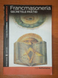 FRANCMASONERIA,SECRETELE FRATIEI