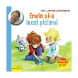 Erwin și-a luxat piciorul - Paperback brosat - Prof. Dietrich Gr&ouml;nemeyer - Galaxia Copiilor