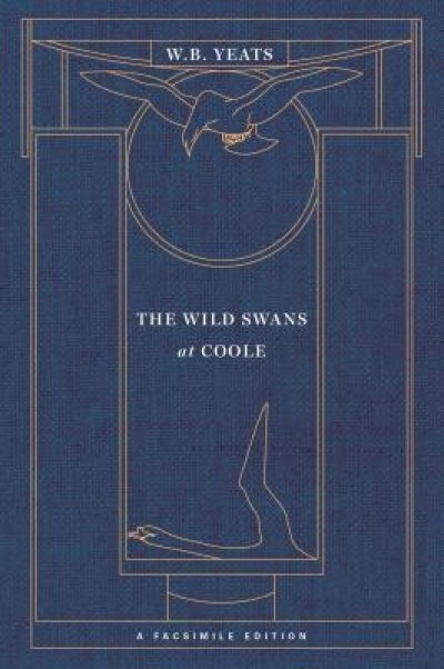 The Wild Swans at Coole: A Facsimile Edition