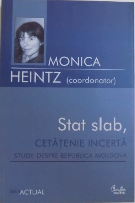 STAT SLAB , CETATENIE INCERTA , coordonator MONICA HEINTZ , 2007 foto