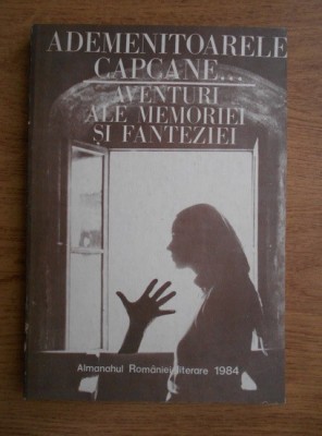 Ademenitoarele capcane. Aventuri ale memoriei si fanteziei foto