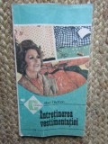 INTRETINEREA VESTIMENTATIEI - ABEL DARABAN, 1988, 150 pagini
