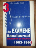 3 decenii de examene Bacalaureat 1963-1995 - Gh. Moalfa-Rosia