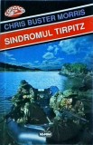Sindromul Tirpitz - Chris Buster Morris, Nemira, Comando, Politist, Thriller, Romana, 1997, Brosata, Buna