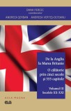 De la Anglia la Marea Britanie. Vol. 3 &ndash; Secolele XX &ndash; XXI &ndash; Dana Percec (coord.)