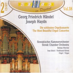 Georg Friedrich Handel, Joseph Haydn - The Most Beautiful Organ Concertos, Vol.