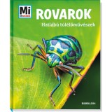 Rovarok - Hatl&aacute;b&uacute; t&uacute;l&eacute;lőműv&eacute;szek - Mi Micsoda