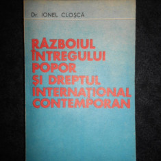 Ionel Closca - Razboiul intregului popor si dreptul international contemporan