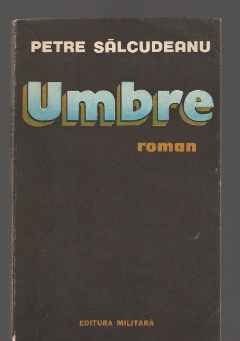 C9486 UMBRE - PETRE SALCUDEANU