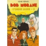 Bob Morane - L&#039;Ombre Jaune, 5