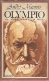 Olympio sau Viata lui Victor Hugo - Andre Maurois