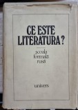 CE ESTE LITERATURA ? SCOALA FORMALA RUSA . ANTOLOGIE SI PREFATA DE MIHAI POP