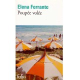 Elena Ferrante - Poupee volee - 134891