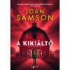 A kiki&aacute;lt&oacute; - Joan Samson