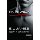 Mai intunecat. Cincizeci de umbre intunecate versiunea lui Christian - E L James