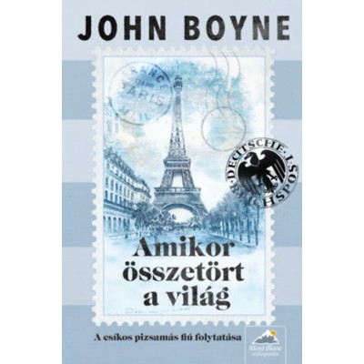 Amikor &amp;ouml;sszet&amp;ouml;rt a vil&amp;aacute;g - John Boyne foto