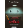 Az interj&uacute; - C. M. Ewan