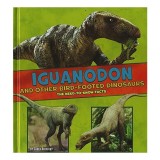 Iguanodon and Other Bird-Footed Dinosaurs