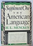 THE AMERICAN LANGUAGE , SUPPLEMENT ONE by H. L. MENCKEN , 1966