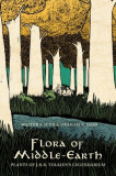 Flora of Middle-Earth: Plants of J.R.R. Tolkien&#039;s Legendarium