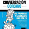 Guia de Conversacion Espanol-Coreano y Vocabulario Tematico de 3000 Palabras