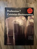 Profession? Cuisinier-Restaurateur - Annie Lorenzo (text in limba franceza)