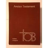 Traduction oecumenique de la Bible: Ancien Testament (edition integrale) (1975, 2262 p.)