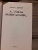 Al Doilea Razboi Mondial - Antony Beevor, Editie Cartonata, Rao, 893 Pagini
