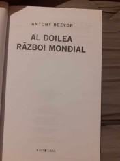 AL DOILEA RAZBOI MONDIAL-ANTONY BEEVOR EDITIE CARTONATA