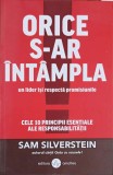 ORICE S-AR INTAMPLA. UN LIDER ISI RESPECTA PROMISIUNILE-SAM SILVERSTEIN-248773