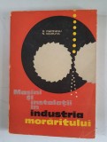 R. RAPEANU - MASINI SI INSTALATII IN INDUSTRIA MORARITULUI