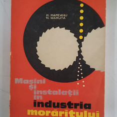 R. RAPEANU - MASINI SI INSTALATII IN INDUSTRIA MORARITULUI