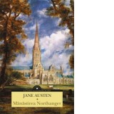 Manastirea Northanger - Jane Austen, Anca Florea