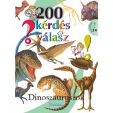 200 k&eacute;rd&eacute;s &eacute;s v&aacute;lasz - Dinoszauruszok