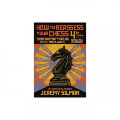 How to Reassess Your Chess: Chess Mastery Through Chess Imbalances foto