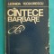 Leonida Teodorescu &ndash; Cantece barbare ( cu dedicatie si autograf )