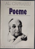 Cumpara ieftin AL. CAPRARIU - POEME (ANTOLOGIE DE VERSURI / prefata de PETRU POANTA / 1997 / tiraj 300 ex.) [cu 17 reproduceri foto b/w]