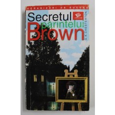 SECRETUL PARINTELUI BROWN de G. K. CHESTERTON , 2003 , PREZINTA URME DE UZURA