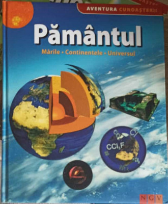 PAMANTUL: MARILE, CONTINENTELE, UNIVERSUL-COLECTIV foto