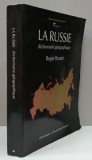 LA RUSSIE , DICTIONNAIRE GEOGRAPHIQUE par ROGER BRUNET , 2001, PREZINTA URME DE UZURA