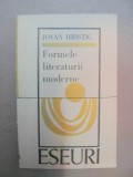 FORMELE LITERATURII MODERNE-JOVAN HRISTIC BUCURESTI 1973