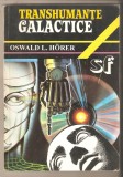 Oswald L.Horer-Transhumante Galactice