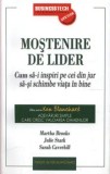 Cumpara ieftin Mostenire de lider. Cum sa-i inspiri pe cei din jur sa-si schimbe viata in bine/Marta Brooks, Julie Stark, Sarah Caverhill, Business Tech