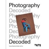 Tate: Photography Decoded