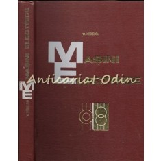 Masini Electrice - V. Nedelcu - Tiraj: 2130 Exemplare