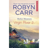 Virgin River 2. - Shelter Mountain - Robyn Carr