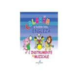 Coloram si invatam limba engleza 6. Instrumente muzicale - Roxana Geanta