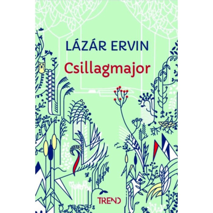 Csillagmajor - L&aacute;z&aacute;r Ervin
